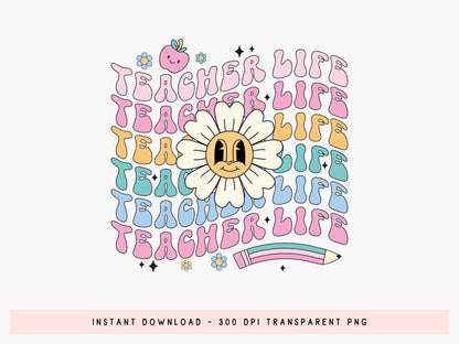 Teacher Life Groovy Sublimation Print