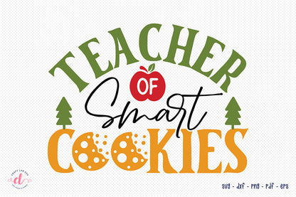 Teacher of Smart Cookies - Christmas Shirt SVG