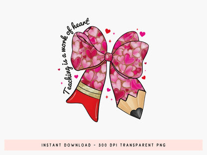 Teaching is a Work of Heart, Preppy Valentine Teacher PNG