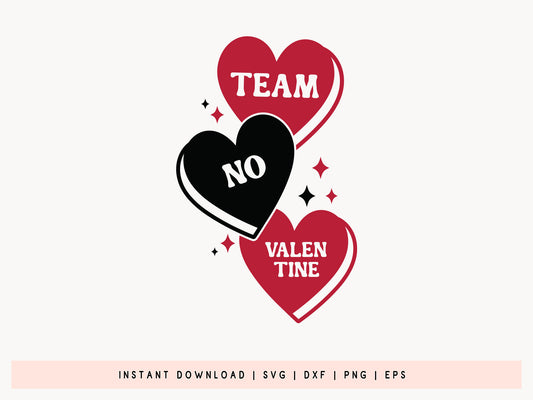 Team No Valentine, Anti Valentines Day SVG File