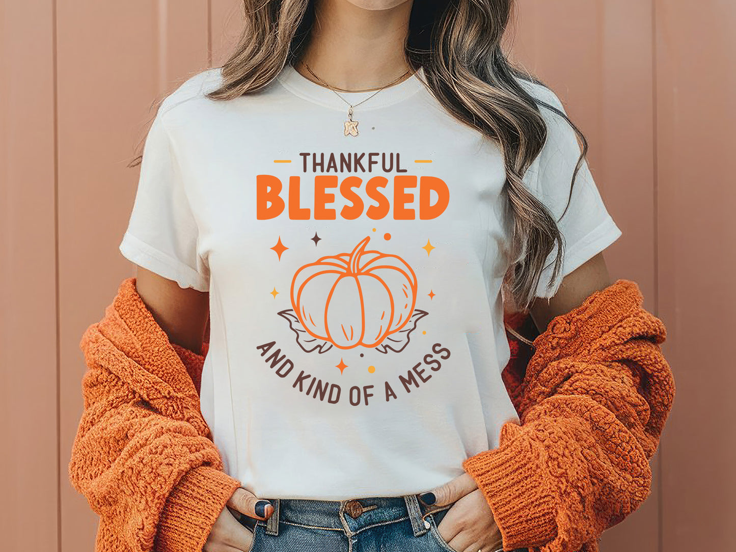 Thankful Blessed and Kind of a Mess - Thanksgiving SVG