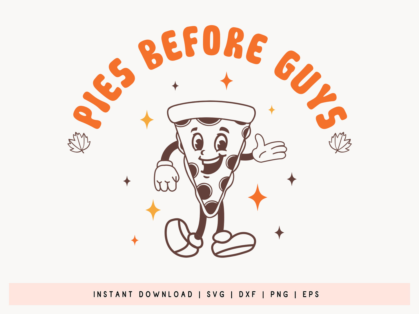 Thanksgiving SVG File - Pies Before Guys