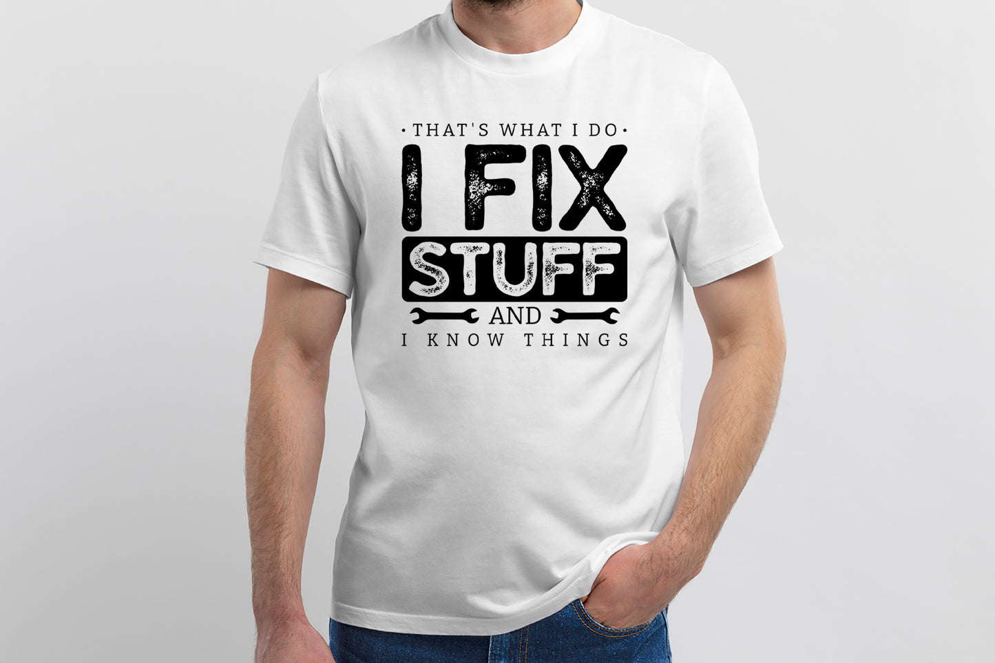 That's What I Do I Fix Stuff, Fathers Day Quote SVG