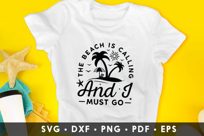 The Beach is Calling and I Must Go SVG Design