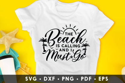 The Beach is Calling and I Must Go SVG