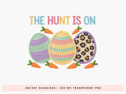The Hunt is On, Faux Easter Egg Sublimation PNG
