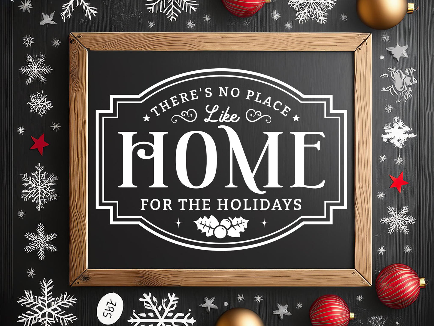 There's No Place Like Home - Farmhouse Christmas Sign SVG