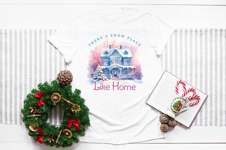 There's Snow Place Like Home, Winter Tshirts Design