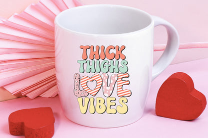 Thick Thighs Love Vibes - Valentine Retro Sublimation