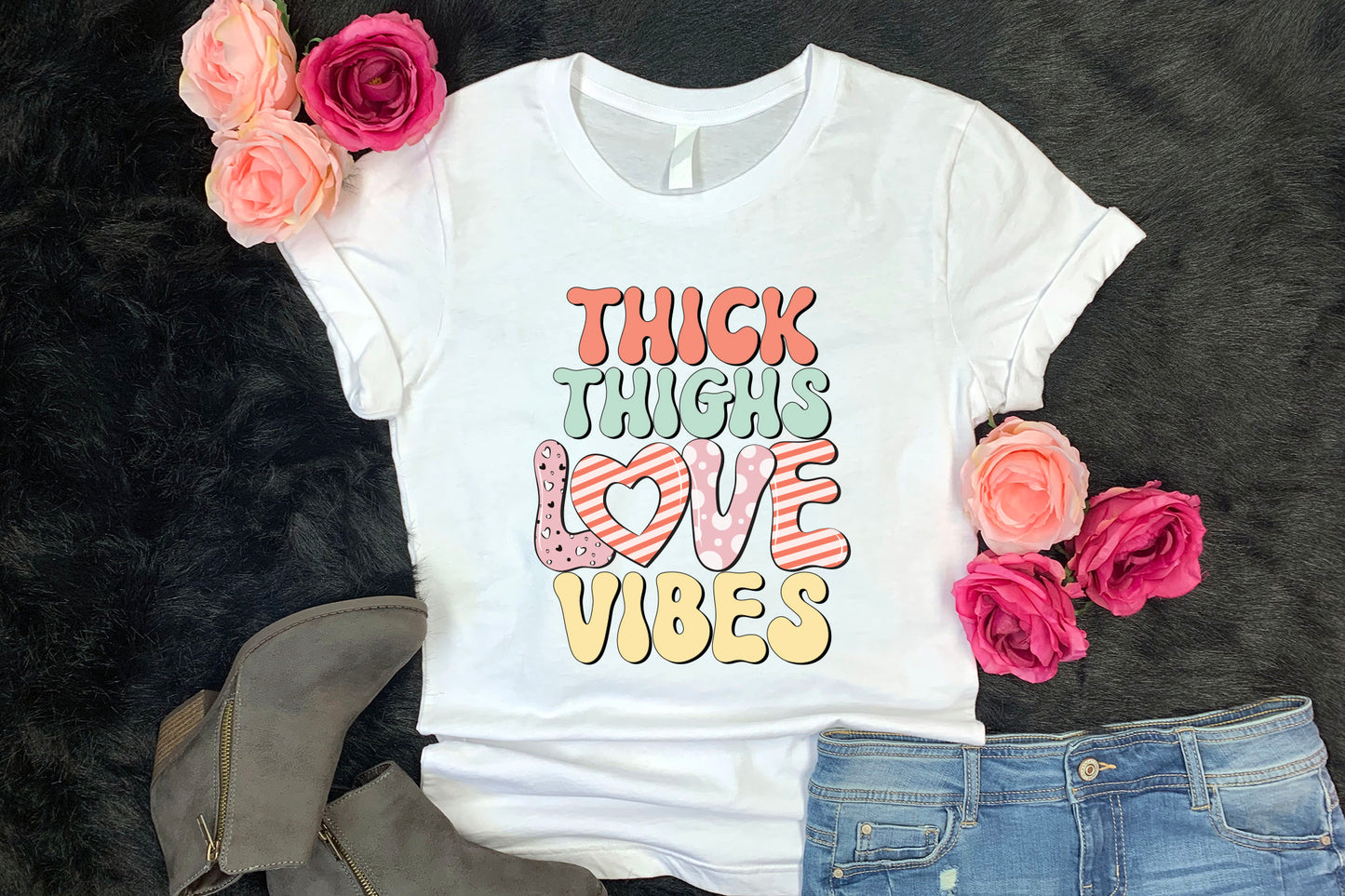 Thick Thighs Love Vibes - Valentine Retro Sublimation