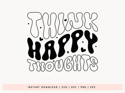 Think Happy Thoughts - Retro Black Girl Magic SVG