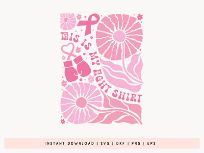 This is My Fight Shirt - Floral Breast Cancer SVG