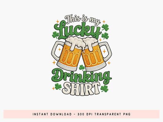 This is My Lucky Drinking Shirt, Faux Yarn St Patrick's Sublimation