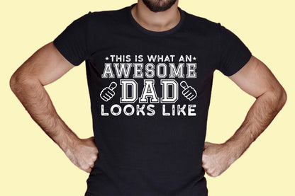 This is What an Awesome Dad Looks Like SVG