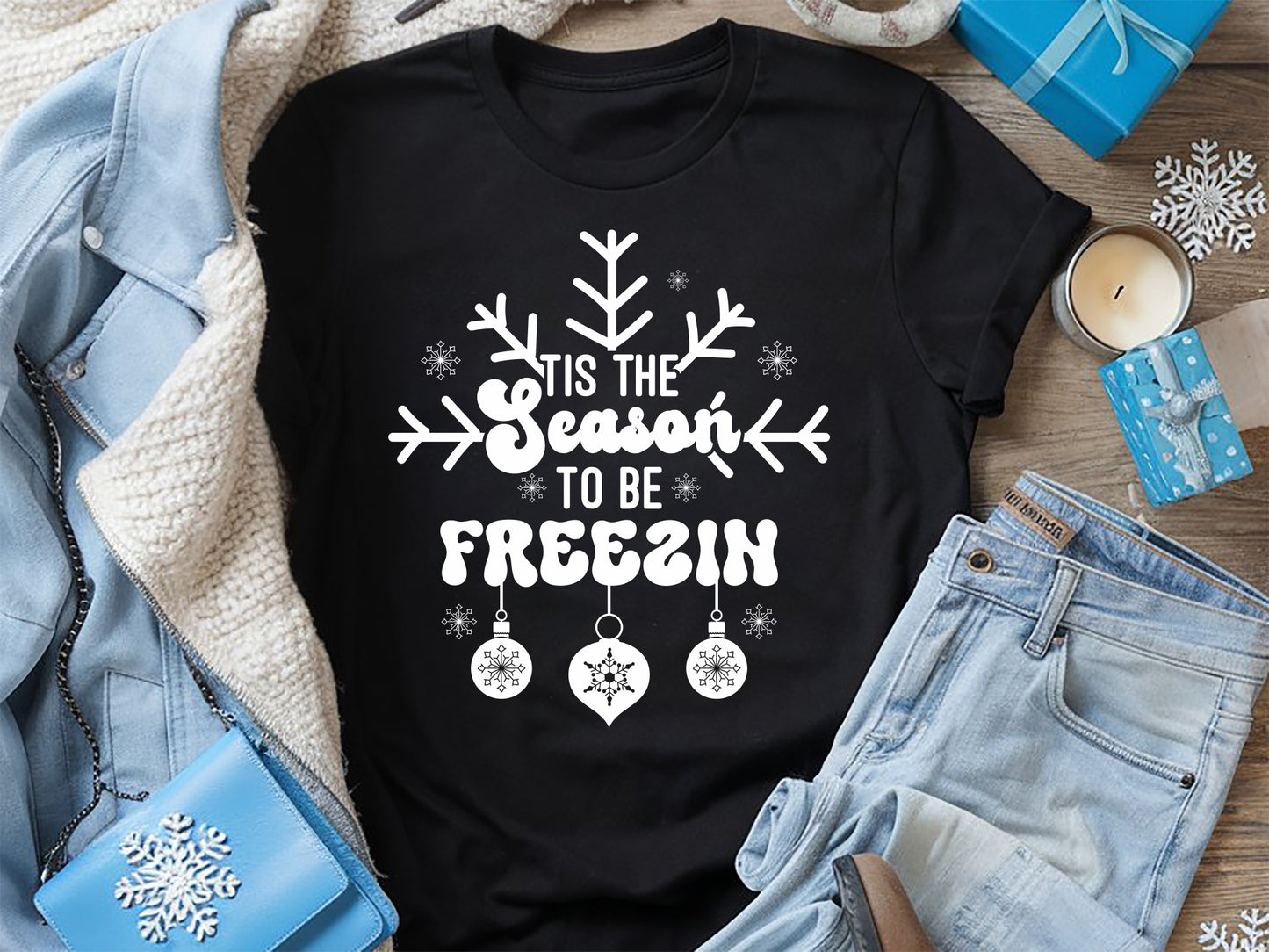 Tis the Season to be Freezin' - Funny Winter SVG