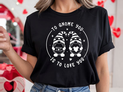 To Gnome You Is To Love You - Valentines Day SVG