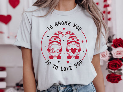 To Gnome You Is To Love You - Valentines Day SVG