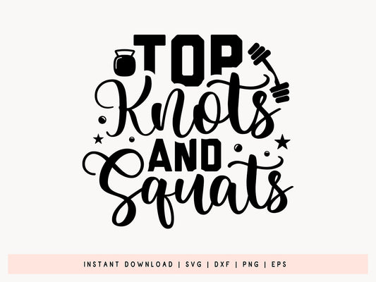 Top Knots And Squats, Workout SVG Design