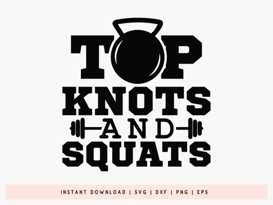 Top Knots and Squats, Workout Cut File SVG