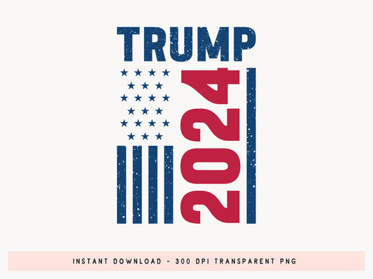 Trump 2024 PNG Sublimation Design