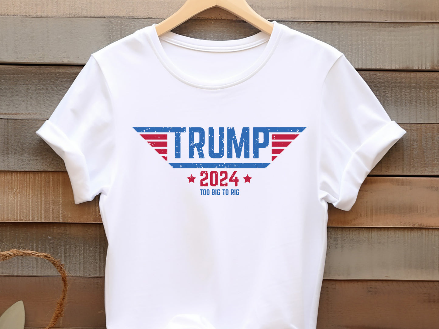 Trump 2024 Too Big to Rig Sublimation Design