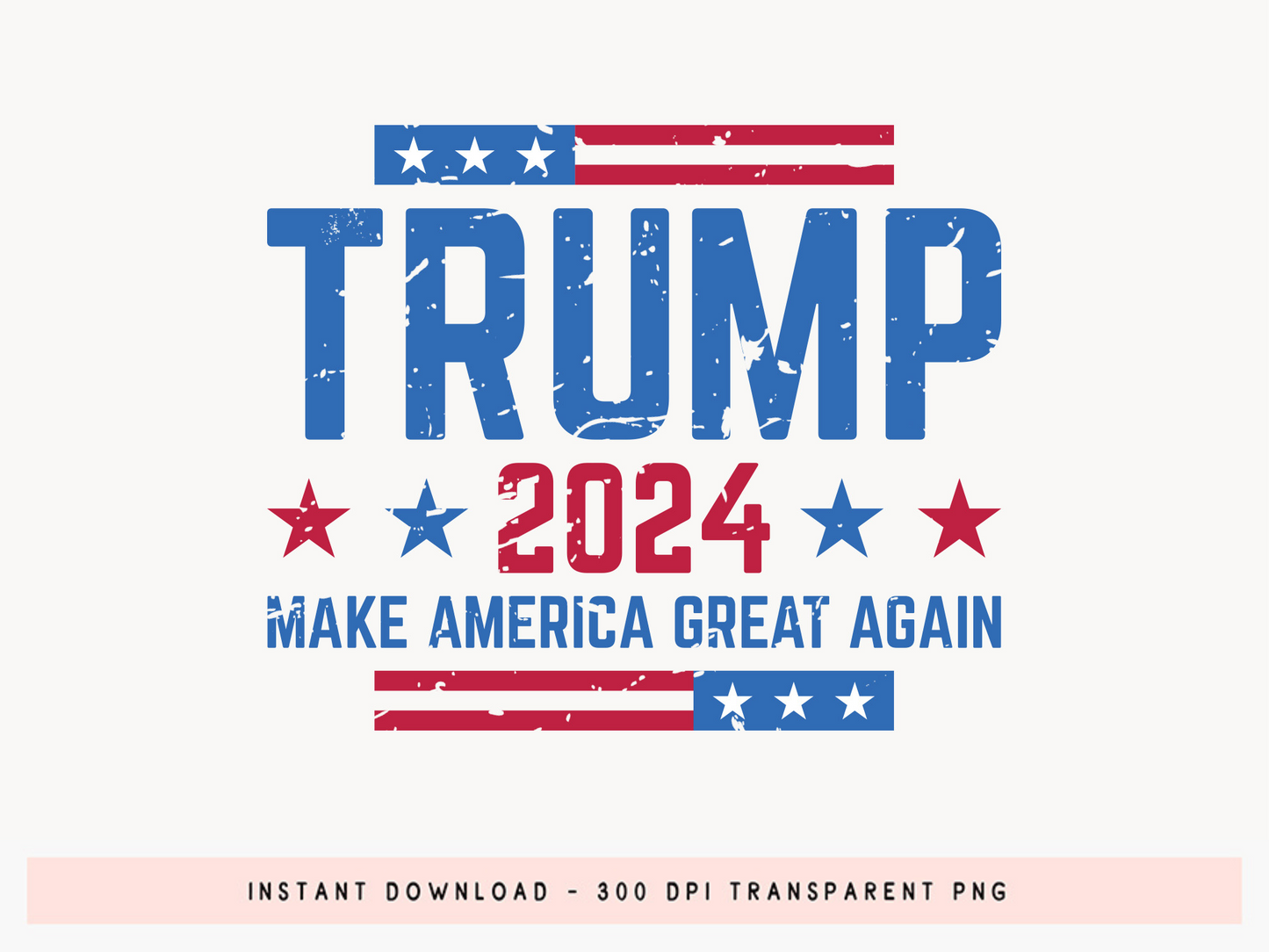 Trump Make American Great Again 2024 Sublimation Design