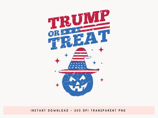 Trump or Treat PNG Sublimation Design