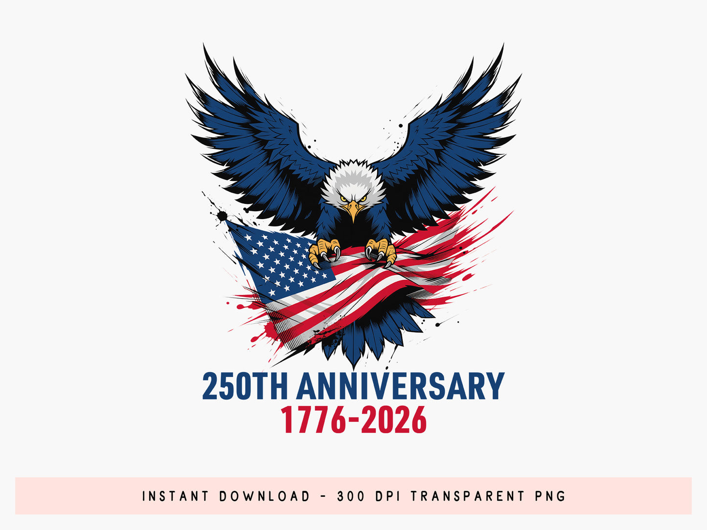 USA 250th Anniversary Eagle Sublimation PNG