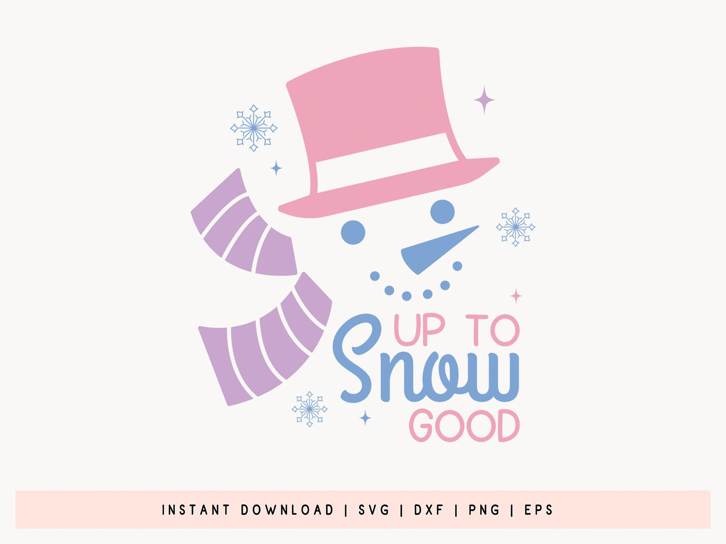 Up To Snow Good - Snowman SVG Design