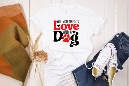 Valentine All You Need is Love and A Dog SVG