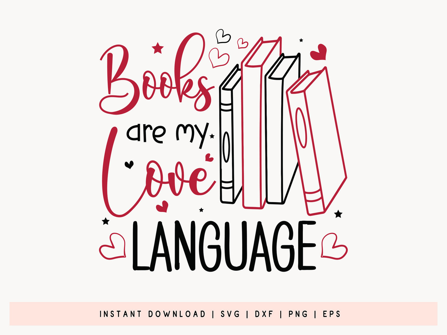 Valentine Teacher SVG - Books Are My Love Language