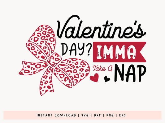 Coquette Valentine's Day Imma Take A Nap SVG