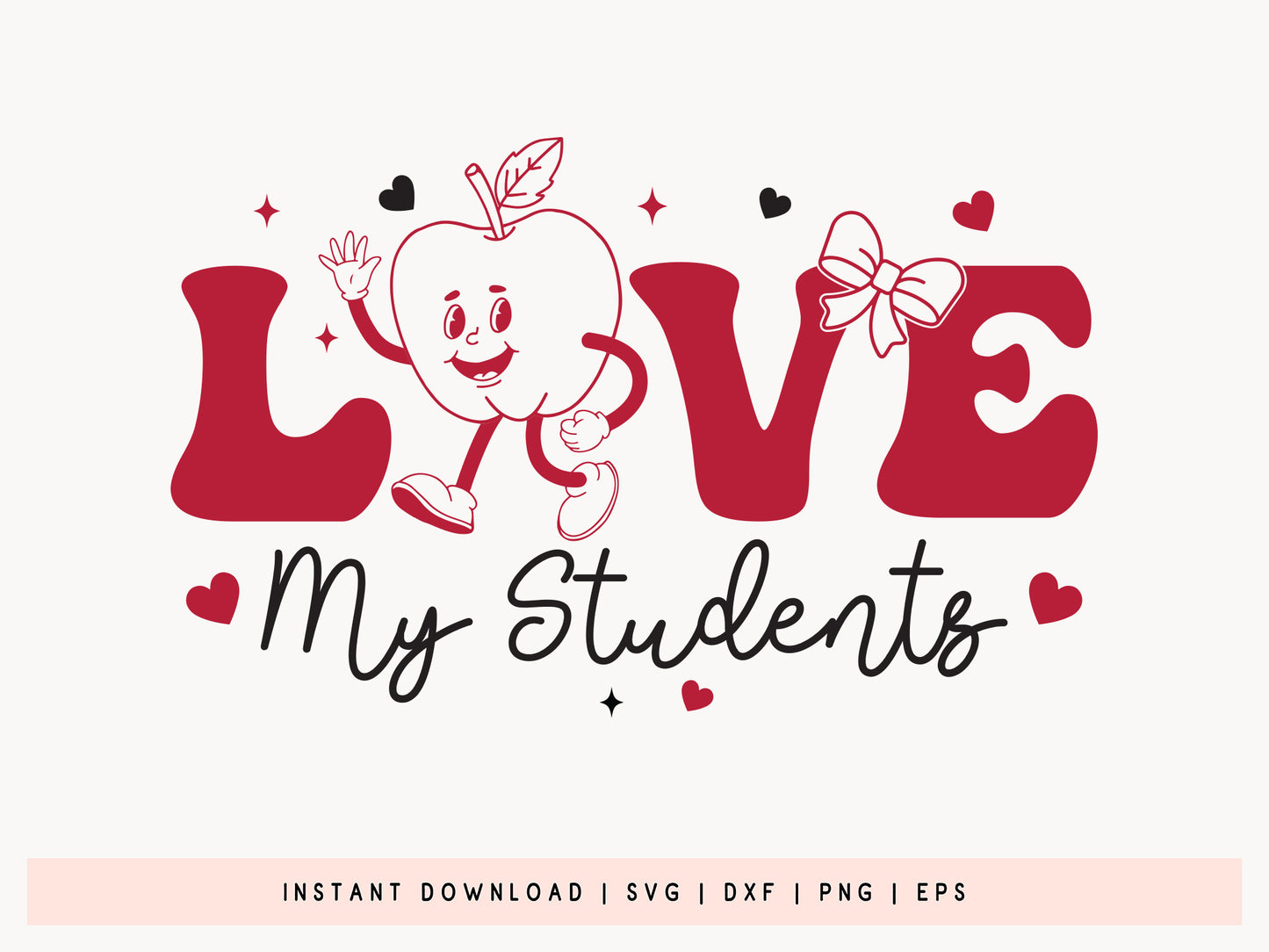 Valentines Day Teacher SVG - Love My Students