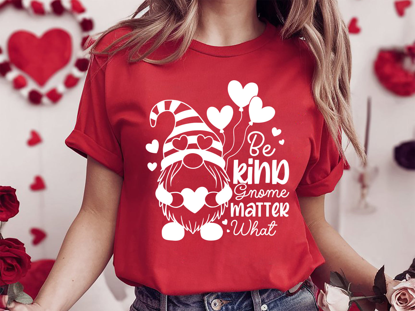 Valentines SVG - Be Kind Gnome Matter What