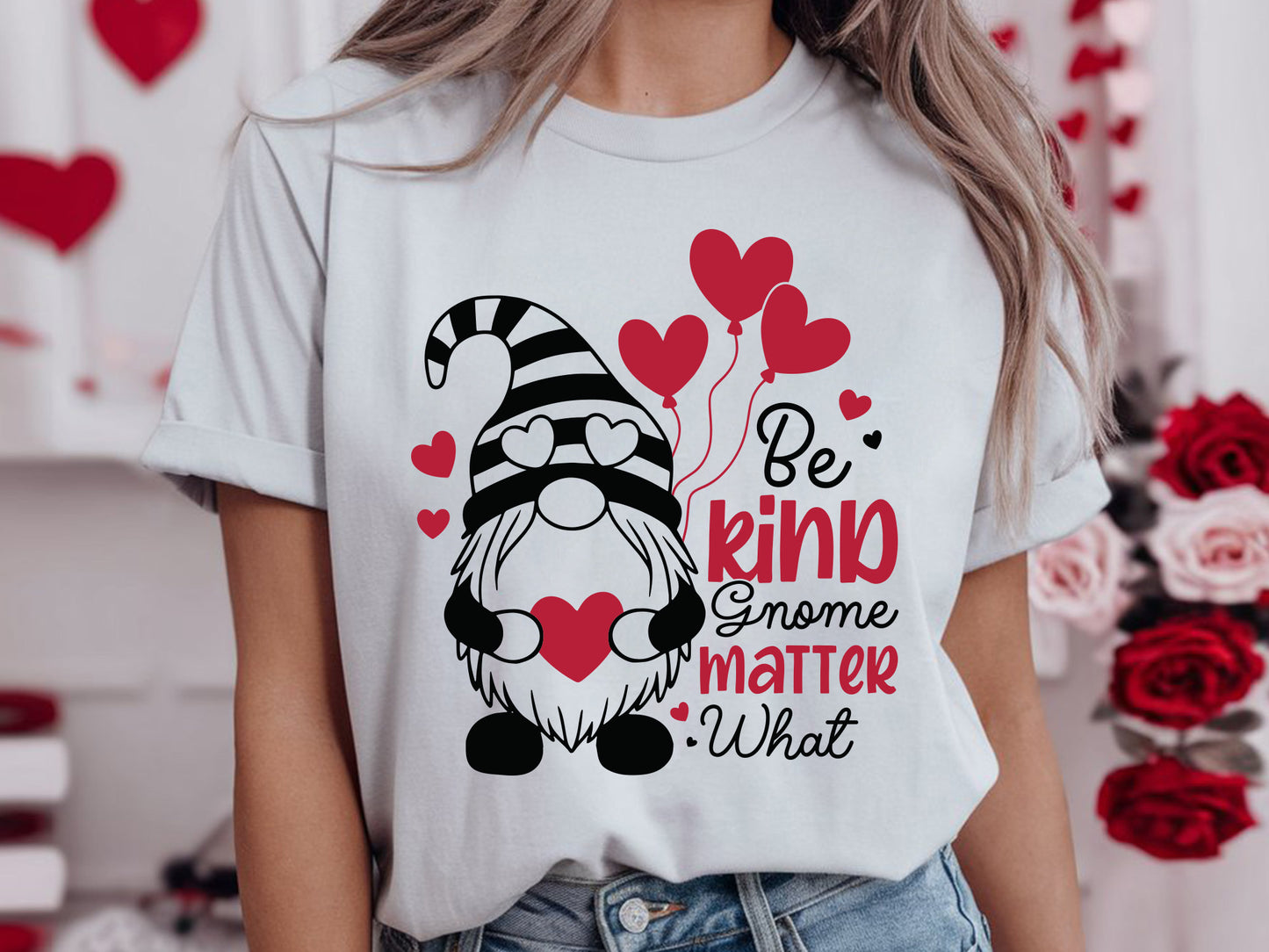 Valentines SVG - Be Kind Gnome Matter What