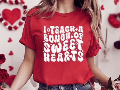 Valentines Teacher SVG - I Teach A Bunch of Sweethearts