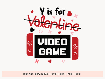 V is for Video Game - Kids Valentine's SVG Design