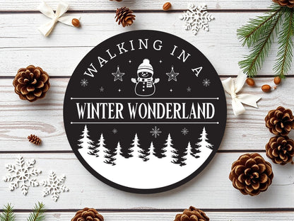 Funny Walking in A Winter Wonderland Sign SVG