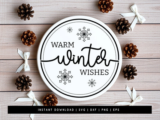 Warm Winter Wishes Round Sign SVG File