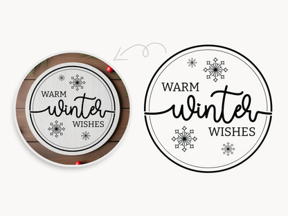 Warm Winter Wishes Round Sign SVG File