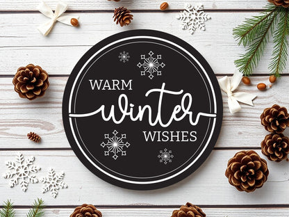 Warm Winter Wishes Round Sign SVG File