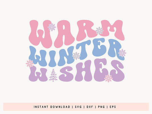 Warm Winter Wishes SVG Design