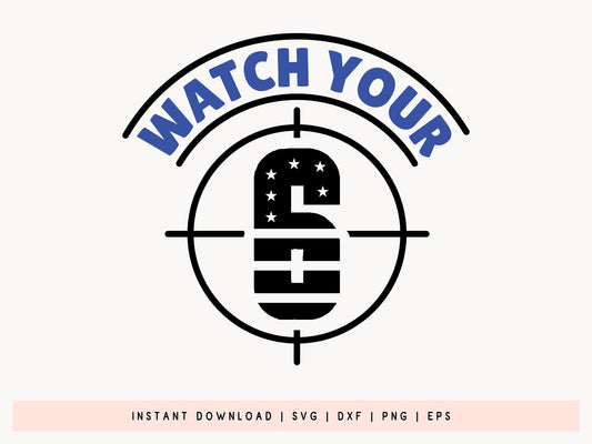 Watch Your 6, Funny Police SVG