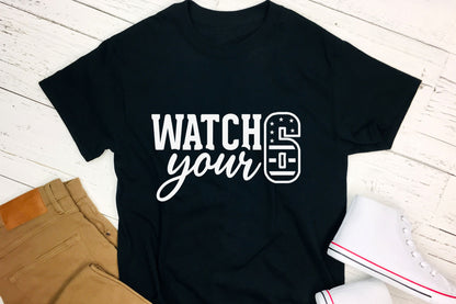 Watch Your 6, Police Saying SVG Design