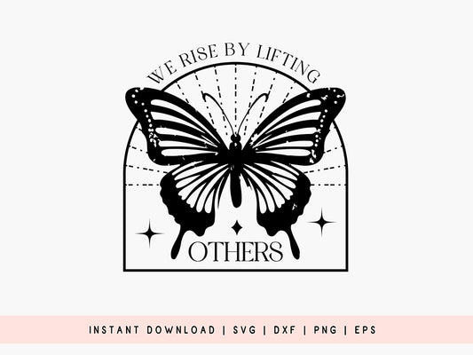 We Rise by Lifting Others - Boho SVG File