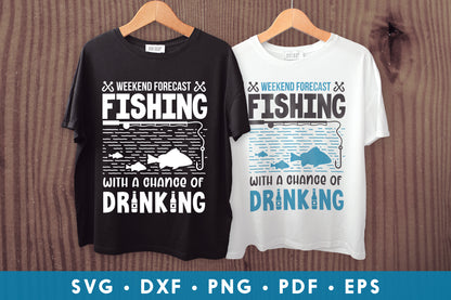 Weekend Forecast Fishing with a Chance of Drinking SVG