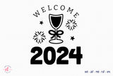 Welcome 2024 SVG, New Years T Shirt Design