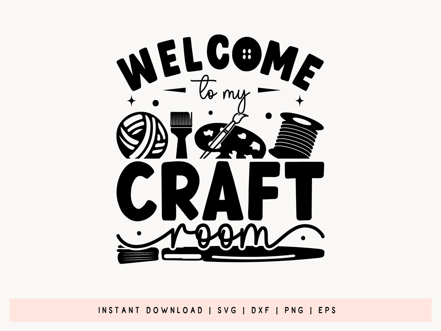 Welcome to My Craft Room - Crafting SVG