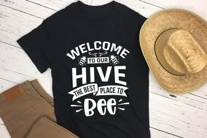 Welcome to Our Hive the Best Place to Bee SVG Design