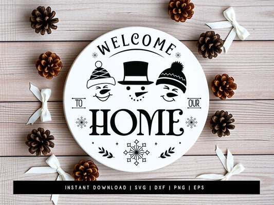 Welcome to Our Home - Winter Sign Making SVG